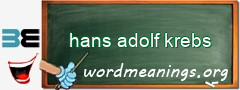 WordMeaning blackboard for hans adolf krebs